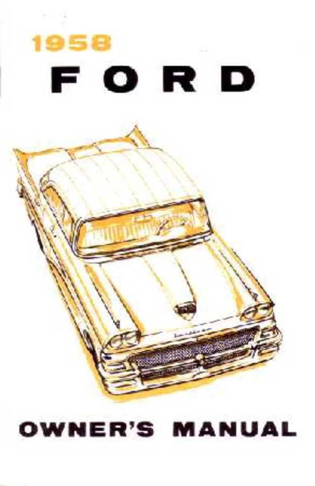 1958 Ford Fairlane Owners Manual User Guide Reference Operator Book Fuses Fluids - Image 1 of 1