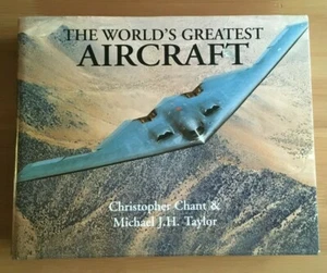 THE WORLD'S GREATEST AIRCRAFT BY CHRISTOPHER CHANT / MICHAEL TAYLOR (HARDBACK) - Picture 1 of 5