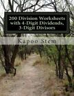 200 Division Worksheets With 4-Digit Dividends, 3-Digit Divisors: Math Prac...