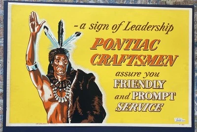 1950-60 Original Genuine GM Pontiac Poster 38x25” Protected By Native Indian - Image 1 of 4