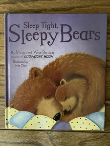 Sleep Tight, Sleepy Bear by Margaret Wise Brown Hardcover - Imagen 1 de 2