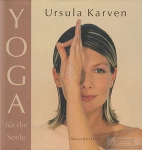 Buch: Yoga für die Seele, Karven, Ursula. 2003, Wunderlich im Rowohlt Verlag - Bild 1 von 1