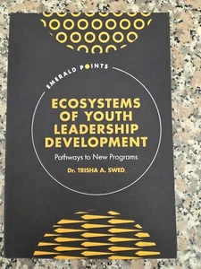 Ecosystems of Youth Leadership Development: Pathways to New Programs, New, HC - Picture 1 of 2