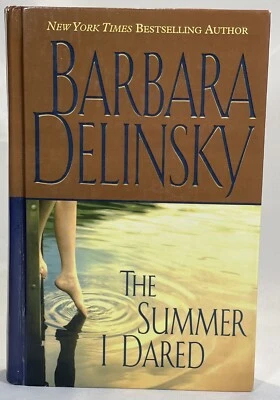 The Summer I Dared by Barbara Delinsky 2004 Hardcover Large Print Thriller - Image 1 of 4
