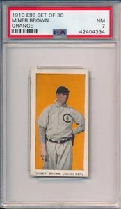 Miner Brown 1909 1910 E98 Orange PSA 7 - Picture 1 of 2