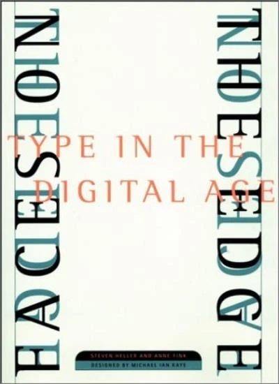 Faces on the Edge: Type in the Digital Age By Steven Heller, Anne Fink - Image 1 of 1