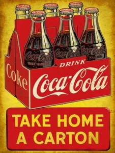 COCA COLA SIX PACK TAKE HOME A CARTON HEAVY DUTY USA MADE METAL ADVERTISING SIGN - Picture 1 of 1