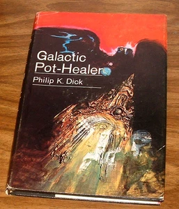 PHILIP K.DICK Galactic Pot-Healer HB Berkley 1st print '69 NFINE/NFINE Book Club - Picture 1 of 6