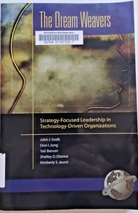 Dream Weavers: Strategieorientierte Führung in der Technologie-getrieben 2003 PB - Bild 1 von 10
