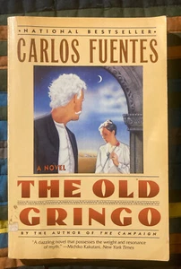 The Old Gringo by Carlos Fuentes (1991, Trade Paperback, Reprint) - Picture 1 of 4