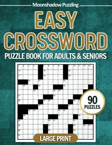 EASY CROSSWORD PUZZLE BOOK FOR ADULTS & SENIORS LARGE PRINT: 90 Puzzles... - Picture 1 of 2