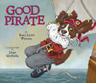 Good Pirate par Kari-Lynn Winters : Neuf