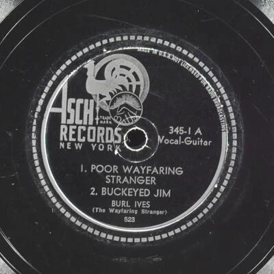 BURL IVES Poor Wayfaring Stranger / Buckeyed Jim ASCHS 345-1A / 523 VG+ 78 10" - Image 1 of 4