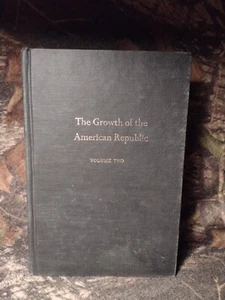 The Growth of the American Republic: Volume Two by Samuel Eliot Morison -6th Ed. - Picture 1 of 16