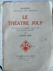 Le Theatre Joly Par Gastion Baty Dedicace Theatre De Guignol Marionnnettes