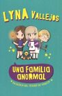 Familia Anormal En Busca Tesoro De Minuca Lyna Vallejos Mexican Spanish Book