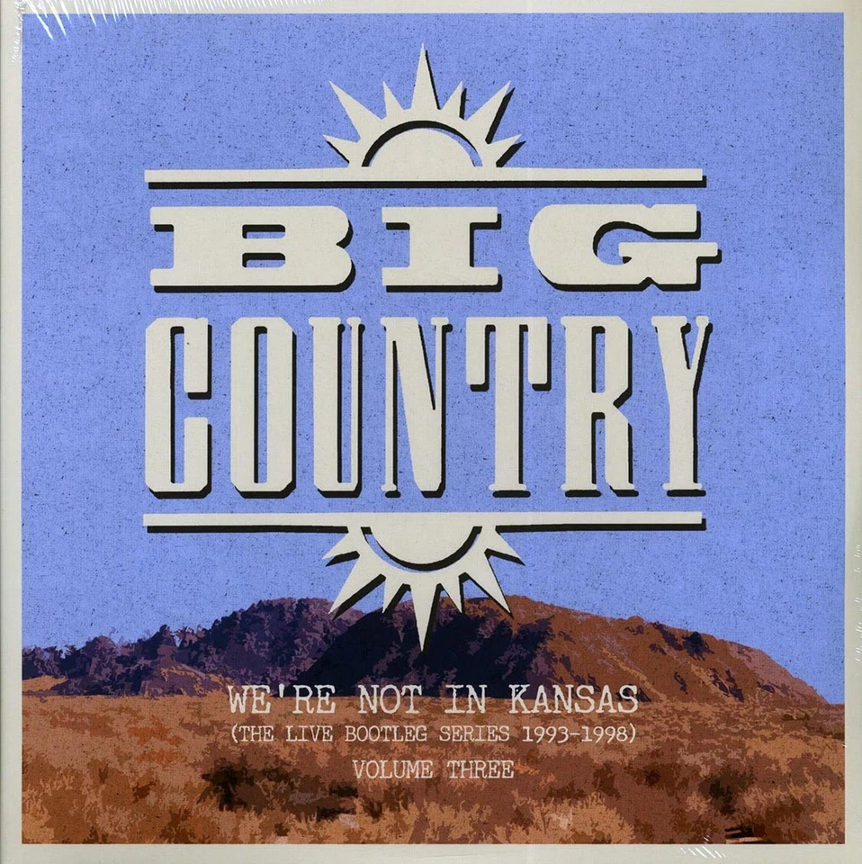Big Country - We're Not In Kansas: The Live Bootleg Series Volume 3 [New Vinyl] - Image 1 of 1