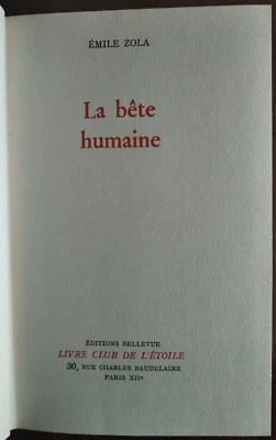LA BÊTE HUMAINE par Emile Zola - Editions Bellevue - Exemplaire N° 181 - 1972 - Photo 1/4
