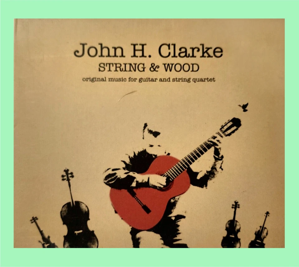 📀 John H. Clarke – String & Wood (2011) (CD) • DigiSleeve - Bild 1 von 1