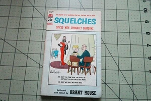 SQUELCHES COLLECTED & EDITED BY BRANT HOUSE 1956 VINTAGE ACE BOOKS HUMOR PB - Picture 1 of 3