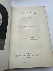 Froude’s Works - Caesar - A Sketch - 1879- Morrel Binder 16 - Picture 1 of 9