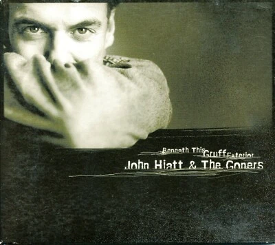 John Hiatt & The Goners - Beneath This Gruff Exterior - Image 1 of 3