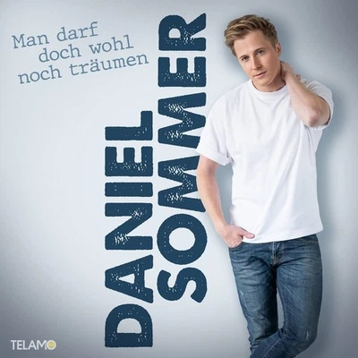 Daniel Sommer Man Darf Doch Wohl Noch Träumen (CD) - Photo 1/2