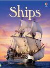 Ships (Usborne Beginners) by Bone, Emily Hardback Book The Cheap Fast Free Post
