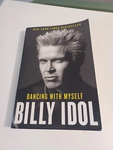 Dancing with Myself by Billy Idol (2015) Paperback Book - Picture 1 of 4