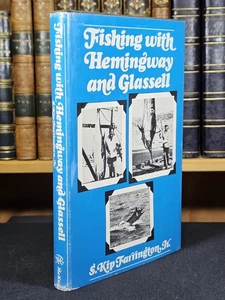 1971 Fishing with Hemingway and Glassell By S. Kip Farrington, Jr with Jacket - Picture 1 of 14
