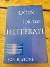 Latin for the Illiterati pb by Jon R. Stone