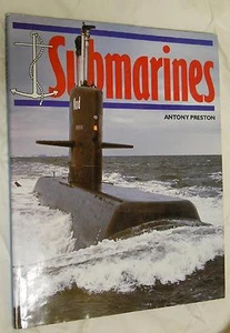 Submarines by Antony Preston (1989, Hardcover, Illustrated, reprint) - Picture 1 of 7