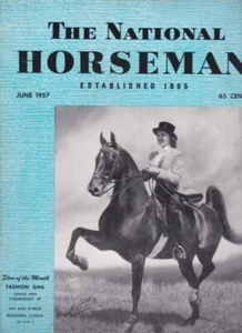 Saddlebred, Tennessee Walking Horse "VINTAGE" National Horseman Juni 1957 !!! - Bild 1 von 6