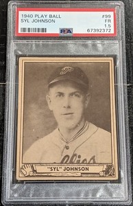 1940 Play Ball Syl Johnson PSA 1.5 FR #99 Philadelphia Phillies