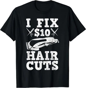 Barber Hairstylist Hairdresser Barbershop Funny Saying Gift Unisex T-Shirt - Picture 1 of 3