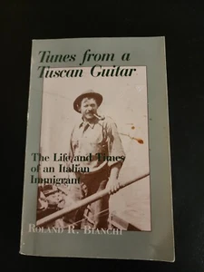 Tunes From A Tuscan Guitar By Roland Bianchi SIGNED 1994 - Foto 1 di 15