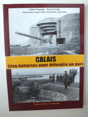 Calais; Cinq batteries pour defendre un port - Image 1 of 4
