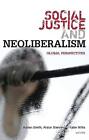 Soziale Gerechtigkeit und Neoliberalismus - 9781842779194