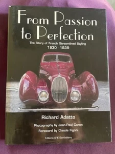 From Passion to Perfection - The Story of French Streamlined Styling Signed - Picture 1 of 13