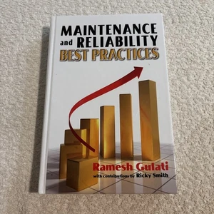Maintenance and Reliability Best Practices by Ramesh Gulati - Imagen 1 de 3