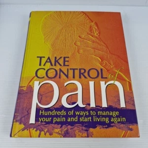 Take Control of Pain Hardcover By Readers Digest Pain Management Health - Picture 1 of 12