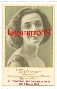 NAPOLI - TEATRO MODERNISSIMO - Titina DE FILIPPO...Ed. GROS - MONTI e C. TORINO - Foto 1 di 1