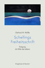 Gerhard M. Wölfle / Schellings Freiheitsschrift
