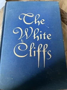 (Vintage Hardback) The  White Cliffs by Alice Duer Miller - 13th Printing - Imagen 1 de 1