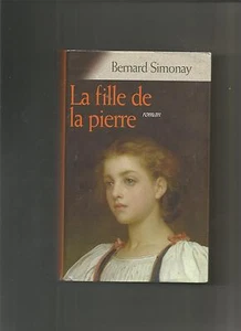 La fille de la pierre - Bernard Simonay - Picture 1 of 1