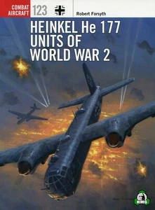 Avión de combate: Heinkel He 177 unidades de la Segunda Guerra Mundial por Robert Forsyth (2018, Pa - Imagen 1 de 3