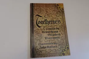 Togetherness Created by Kenneth and Elizabeth Biotrowki Illustrated John Pollock - Bild 1 von 6