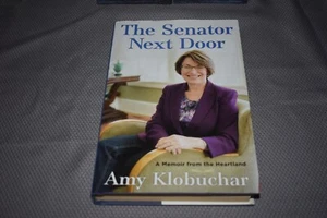 Senator Next Door von Amy Klobuchar (1. Auflage/Erstdruck, signiert, Hardcover) - Bild 1 von 10