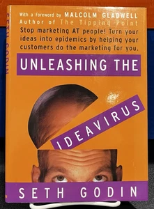 Unleashing The Idea Virus by Seth Godin, forwarded by Malcolm Gladwell - Picture 1 of 1
