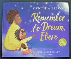 CYNTHIA ERIVO WICKED AUTOGRAPHED REMEMBER TO DREAM, EBERE NEW SIGNED KIDS BOOK - Picture 1 of 3